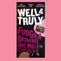 Well & Truly Chocolate Bar [Fudge & Brownie, 90g]